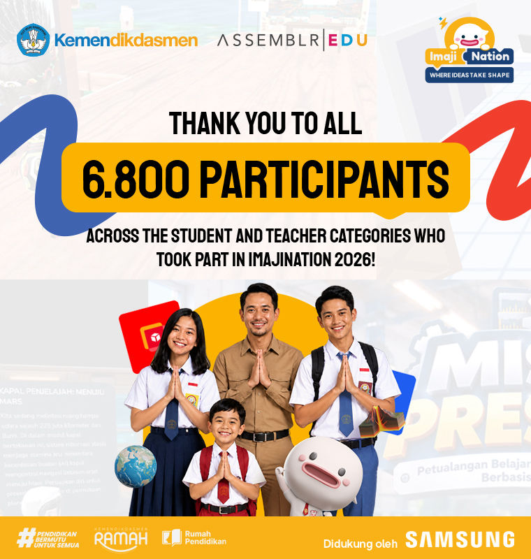ImajiNation 2026 Registration and Project Submission Officially Closed, 6,800 Students and Educators Across Indonesia Enter the Judging Stage!